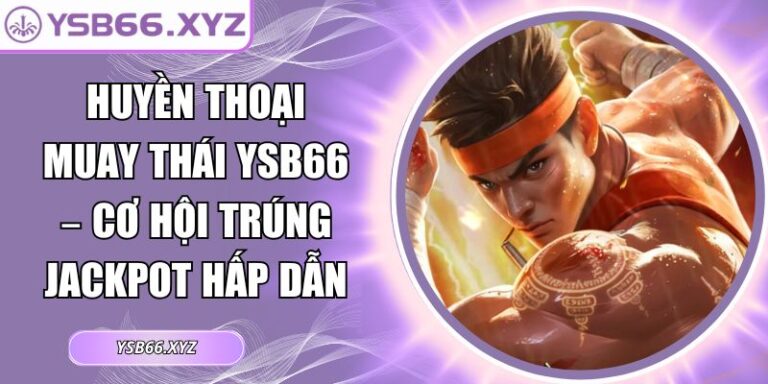 Huyền thoại Muay Thái YSB66