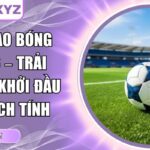 Kèo giao bóng YSB66